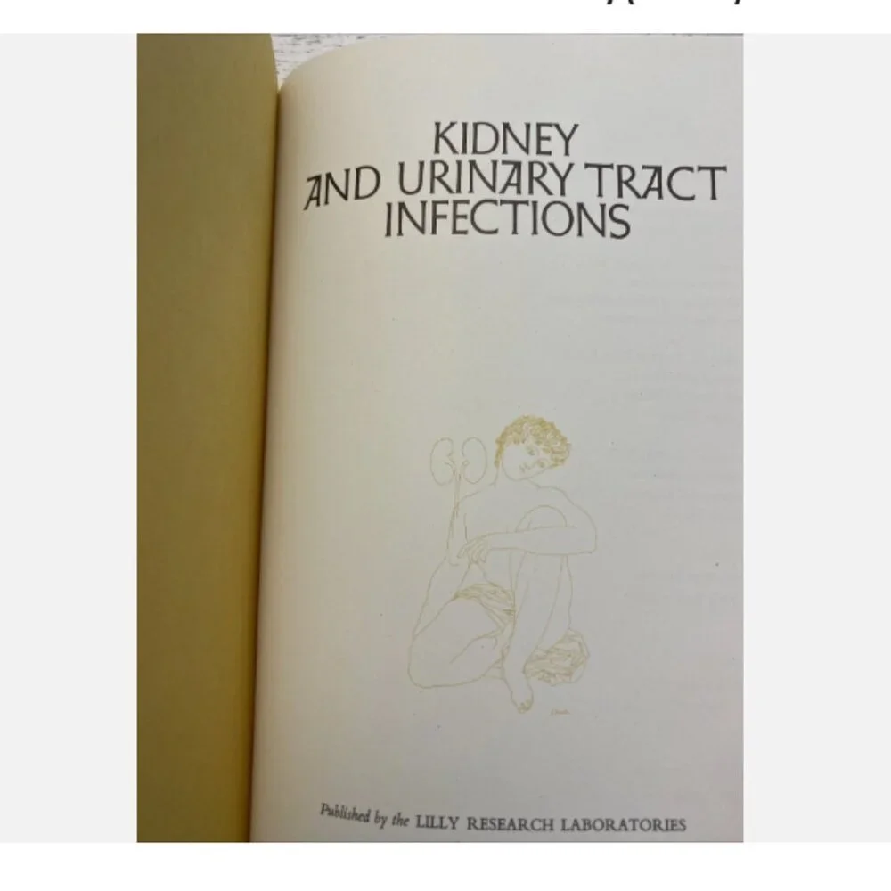 Vintage 1971 Kidney and Urinary Tract Infections Book Eli Lilly Hardcover